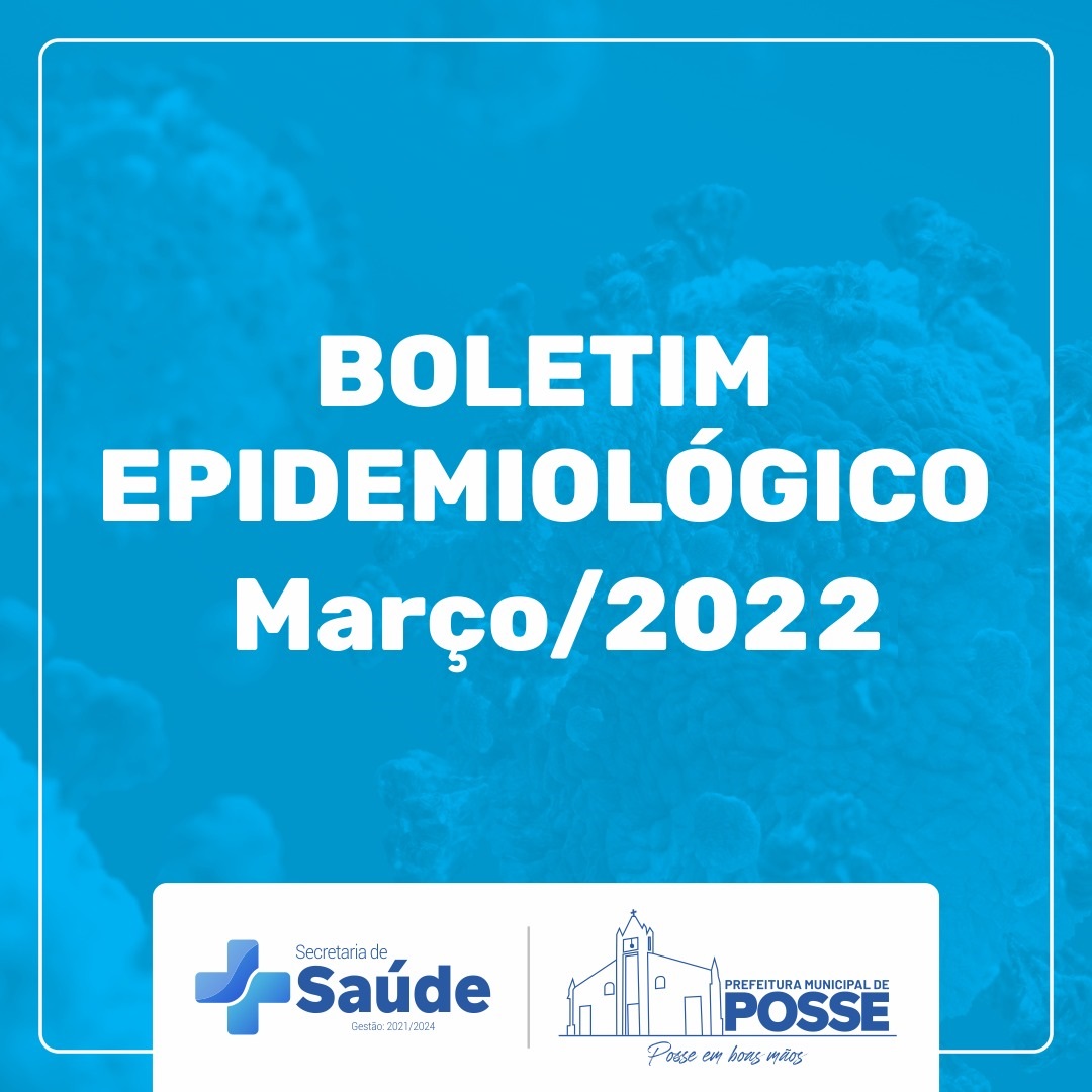 Boletins Epidemiológicos | Março – 2022