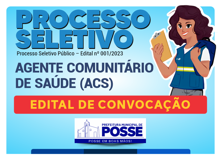 Edital de Convocação dos Agentes Comunitários de Saúde, Processo Seletivo – Edital Nº 001/2023